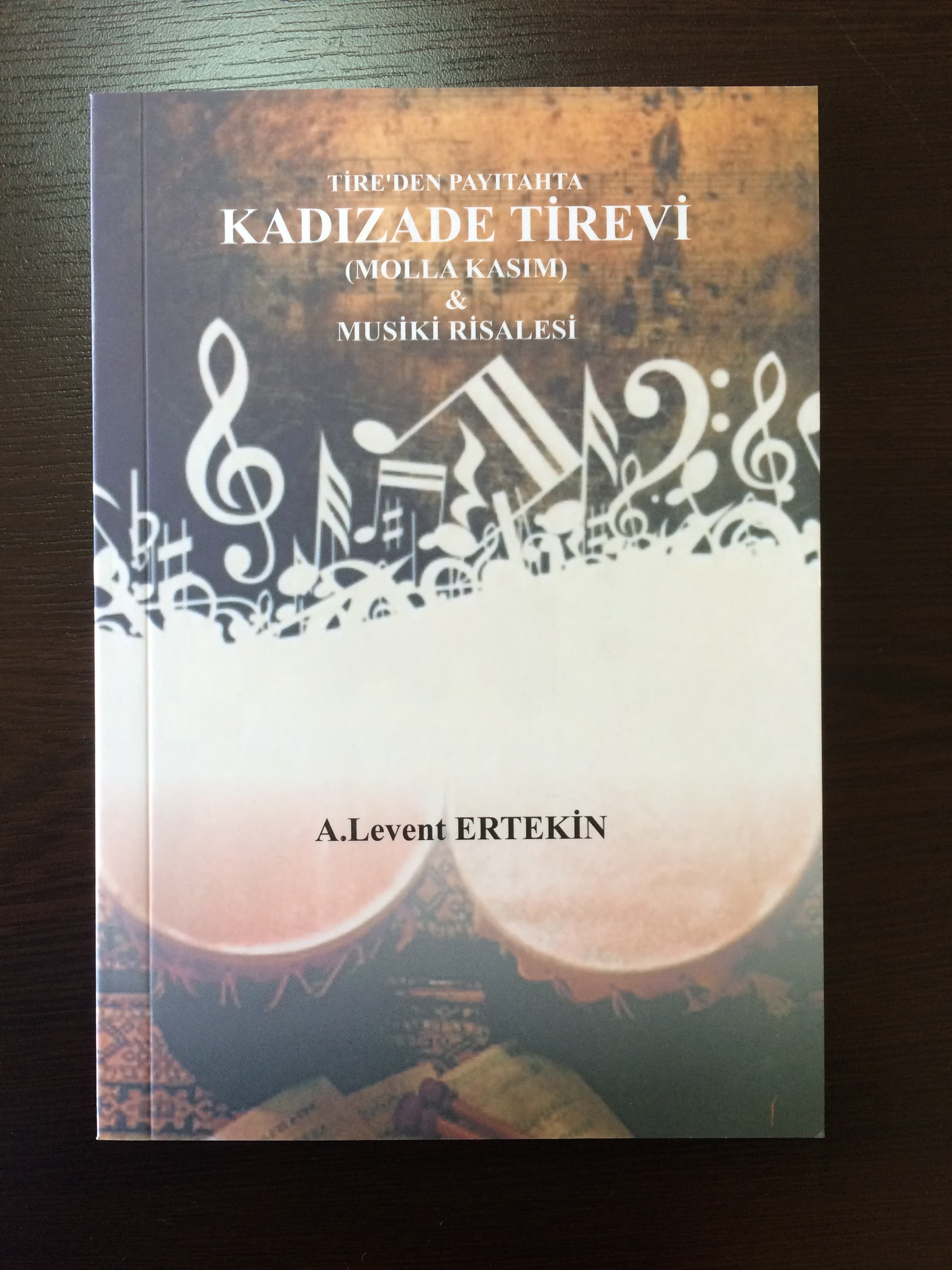 Kadızade Tirevi (Molla Kasım) & Musiki Risalesi